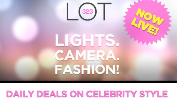 Lights, Camera...FASHION! LOT323 Now LIVE!